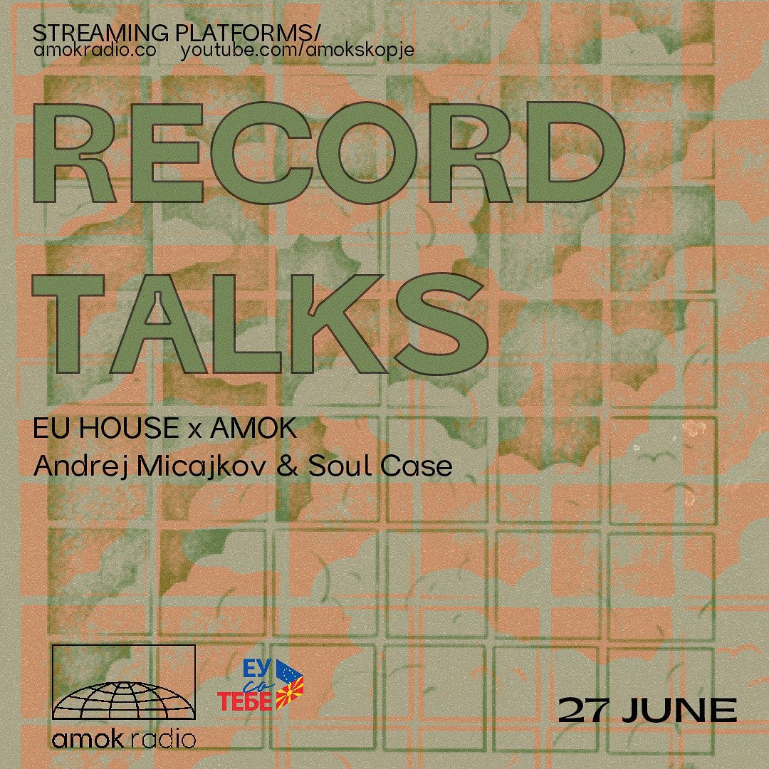 #3 Amok & Europe House Record Talks (Andrej Micajkov)